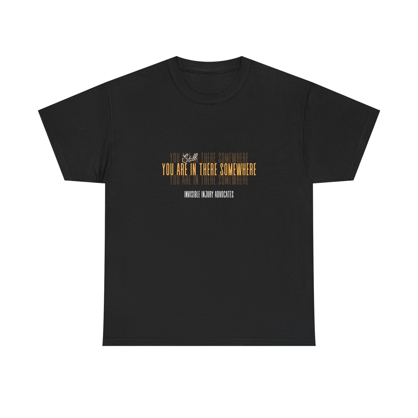 Inspirational Unisex Heavy Cotton Tee - "You Are In There Somewhere"