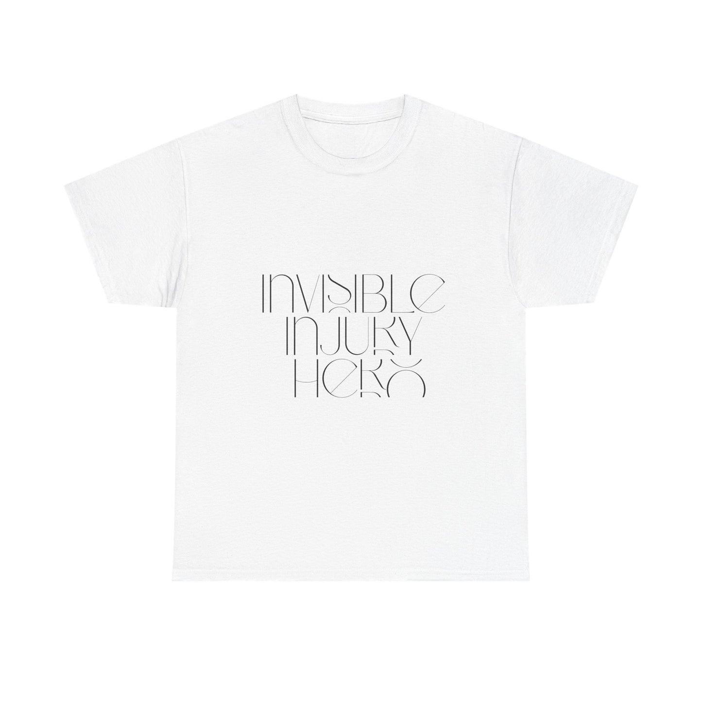 "Invisible Injury Hero" Inspirational Shirt- Unisex Heavy Cotton Tee -