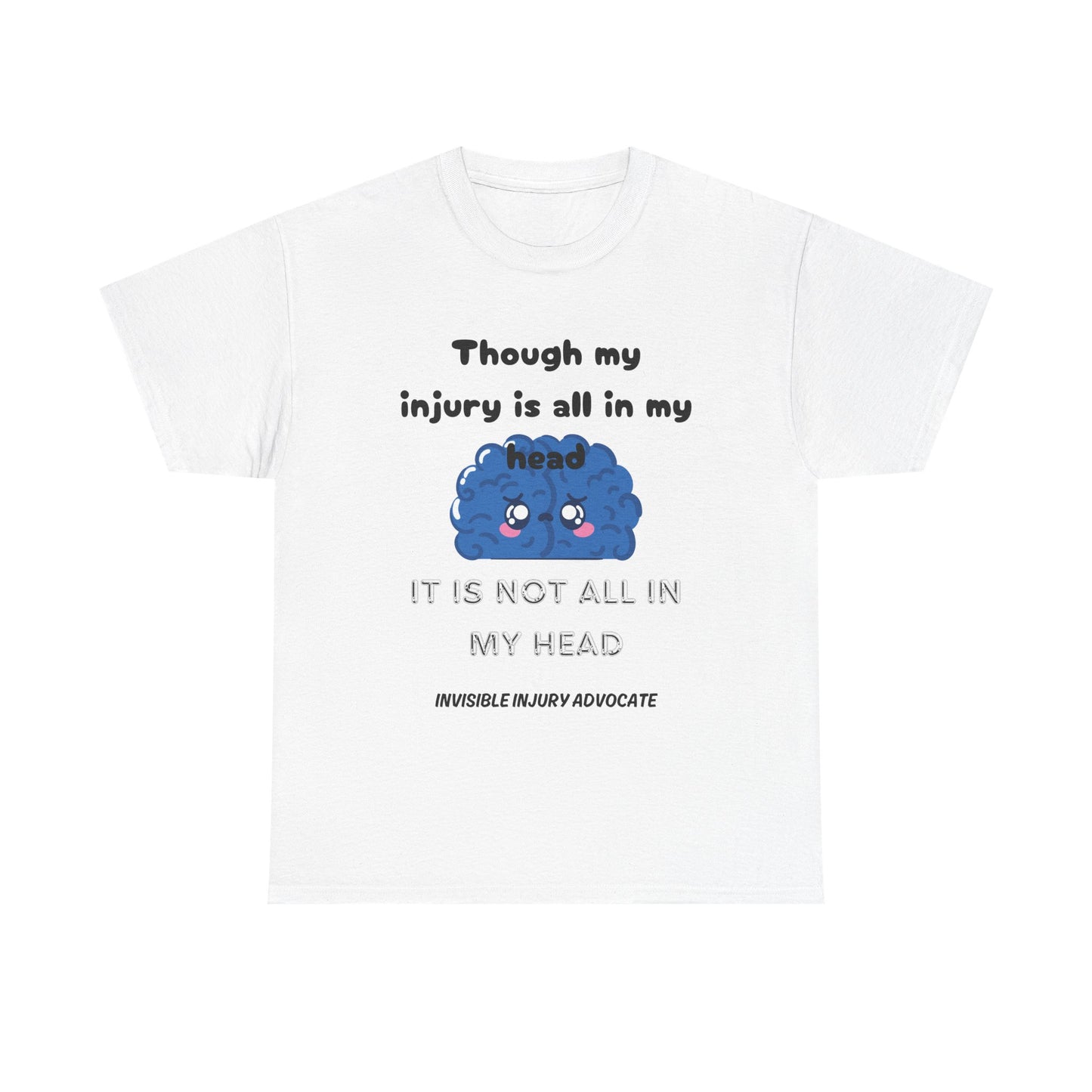 It Is Not All in My Head-Unisex Heavy Cotton Tee No 33