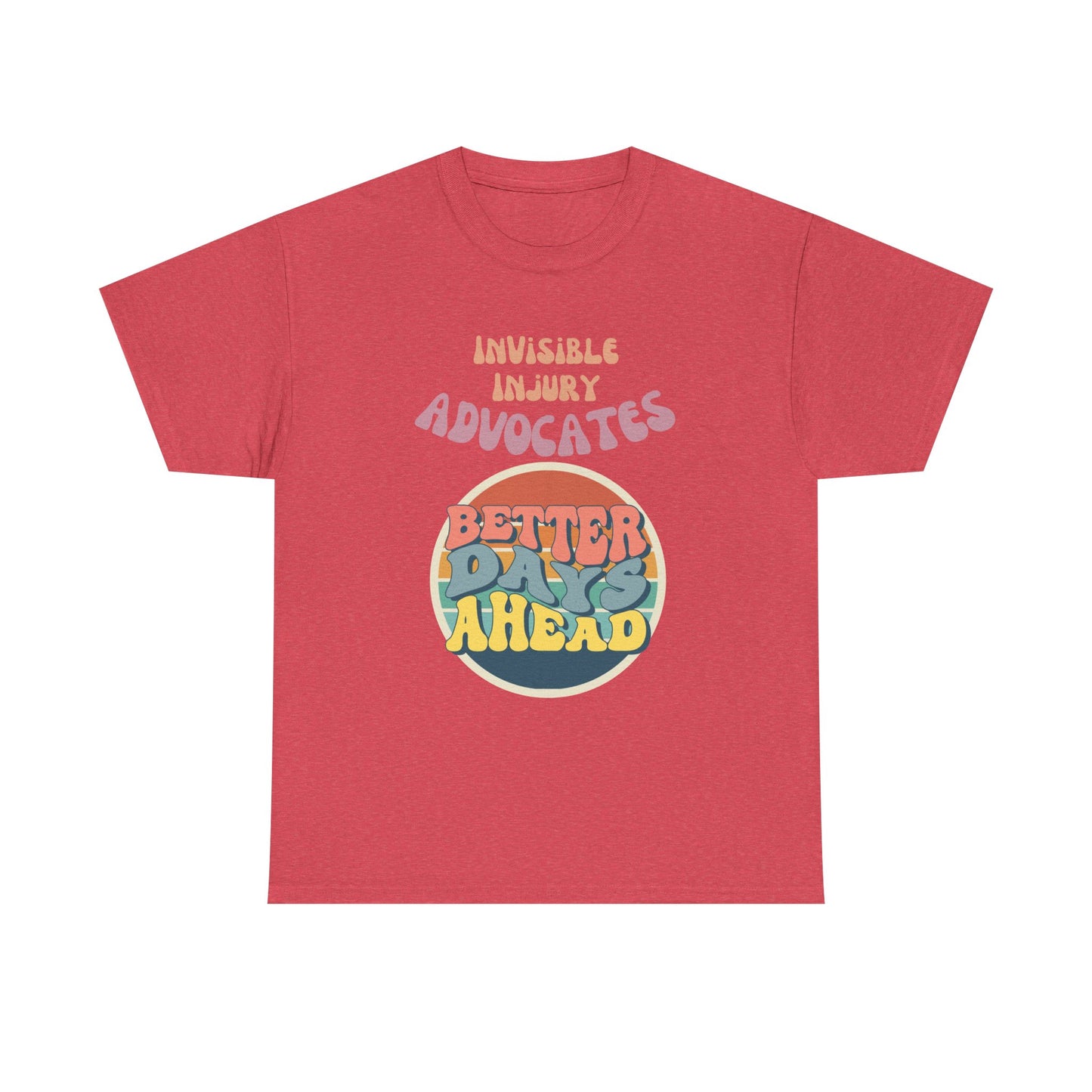 Inspirational Unisex Tee - "Better Days Ahead"