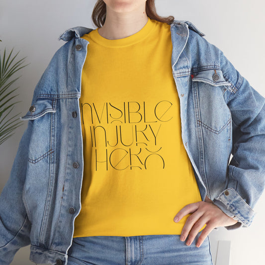 "Invisible Injury Hero" Inspirational Shirt- Unisex Heavy Cotton Tee -