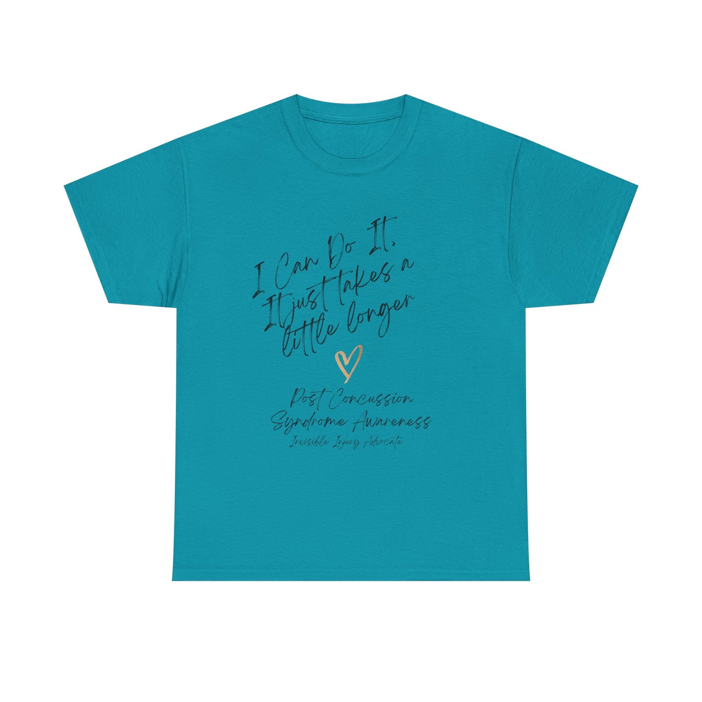 I Can Do It, It Just Takes a Little Longer Unisex Comfort Tee Shirt