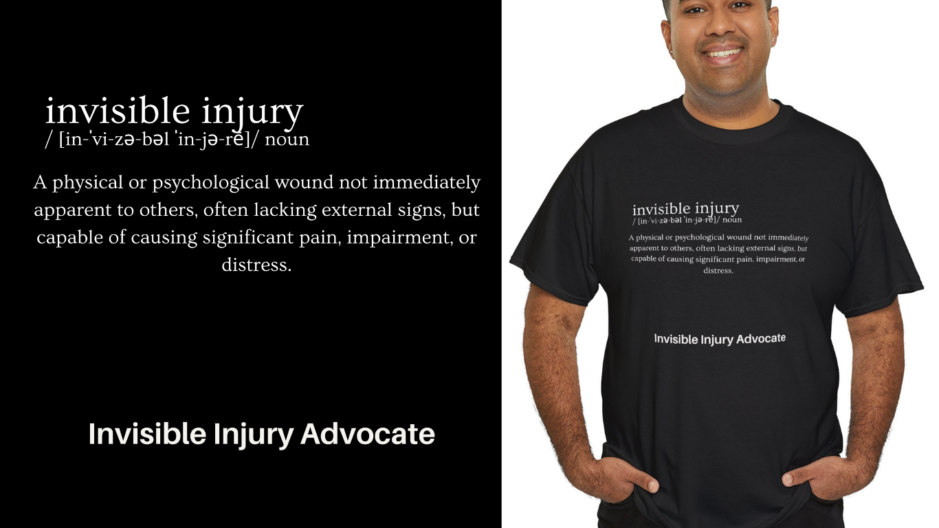 I Am an Invisible Injury Advocate Tee Shirt