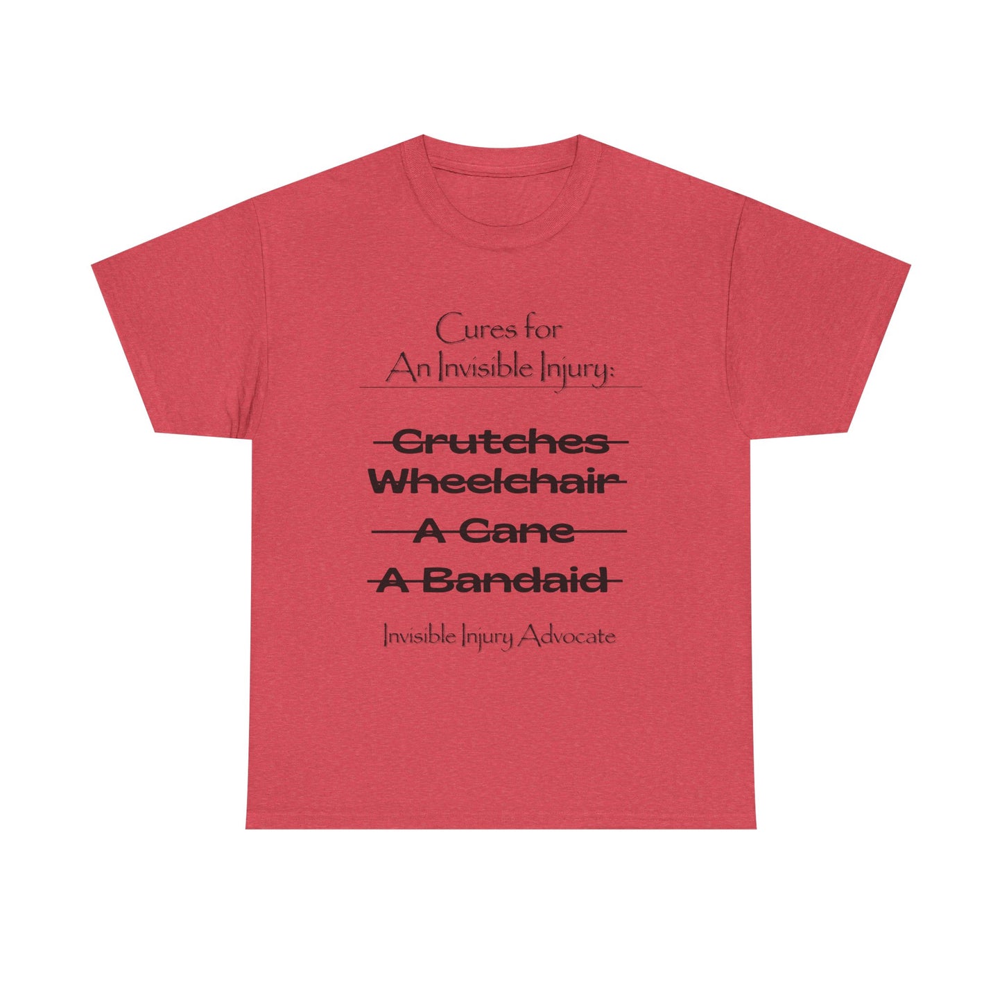 Cures for An Invisible Injury Tee Shirt
