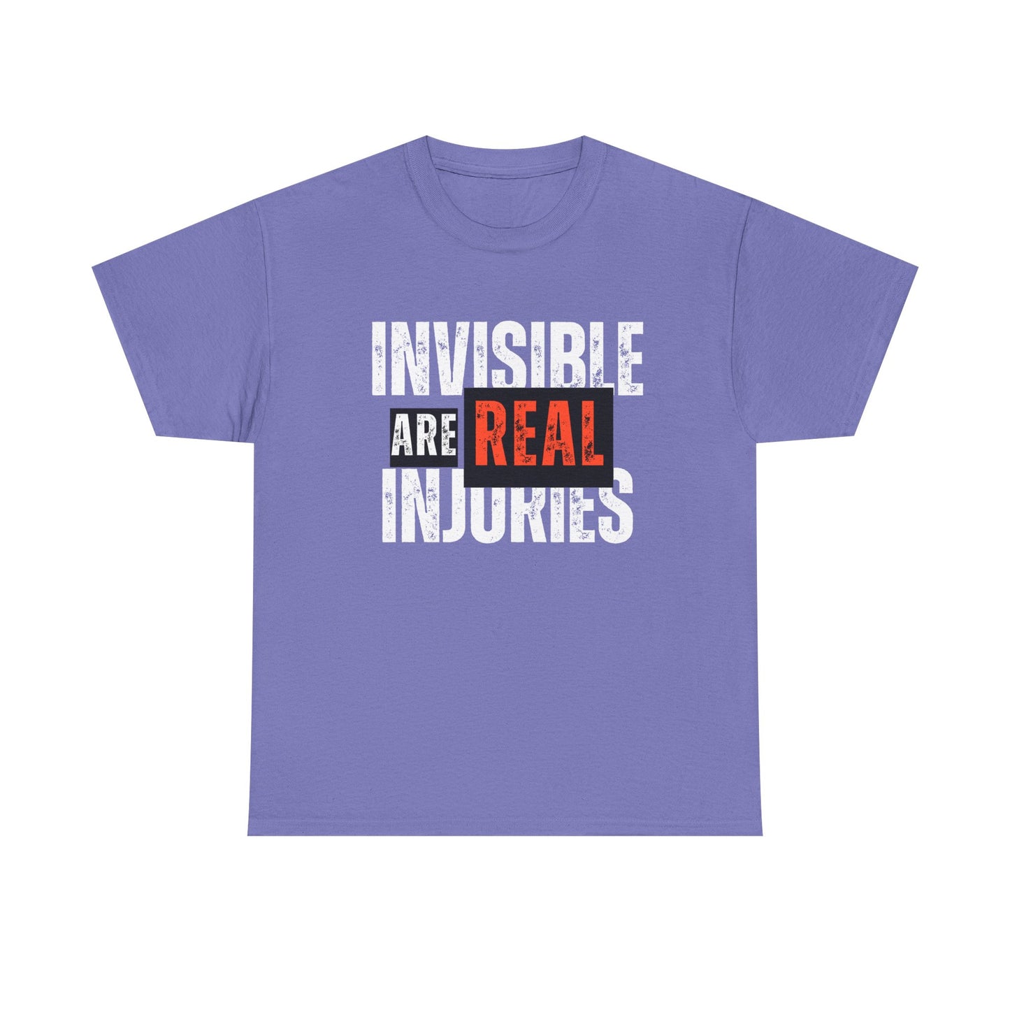 "Invisible Injuries Are Real" – Unisex Comfort Tee