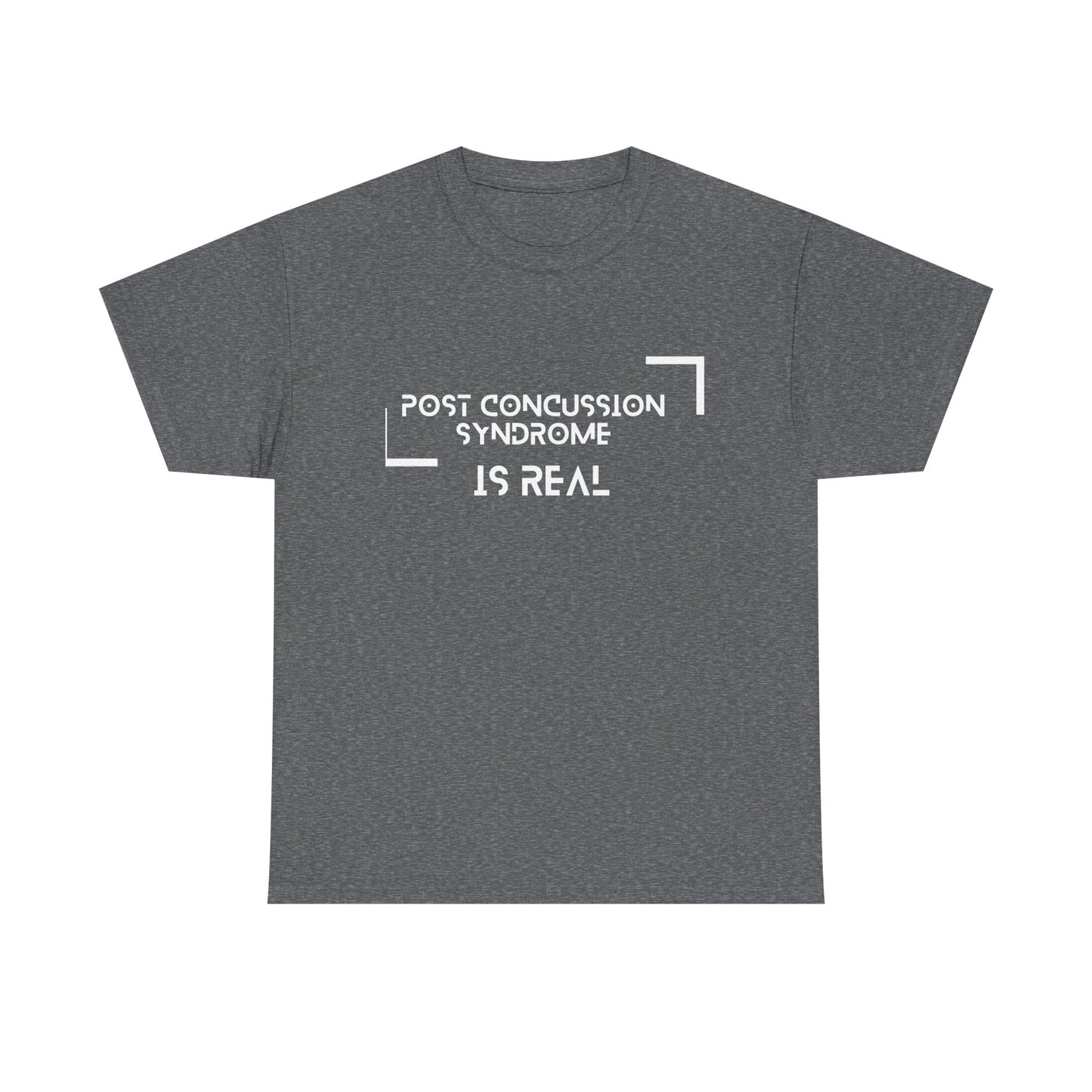 "Post Concussion Syndrome Is Real" T-Shirt