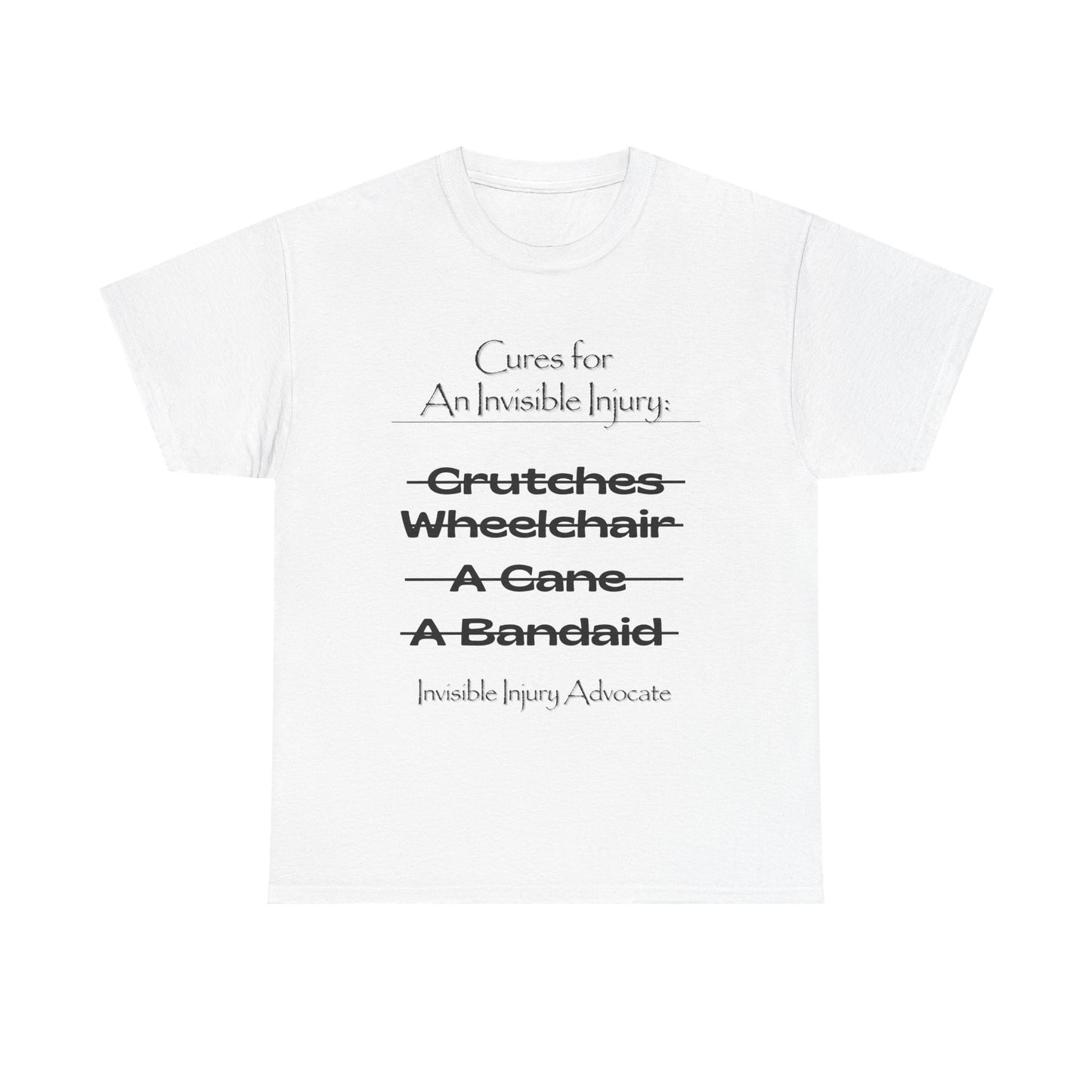 Cures for An Invisible Injury Tee Shirt