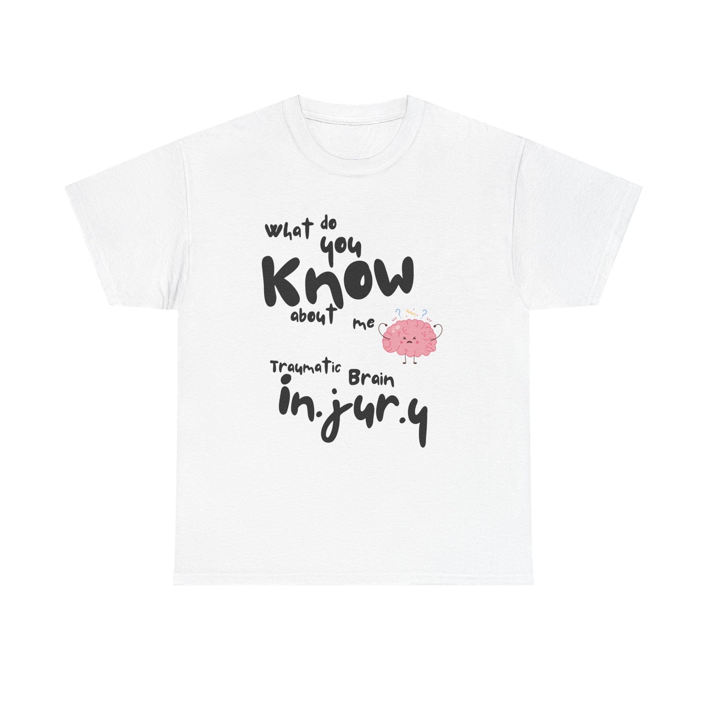 Awareness Tee: Know About My Traumatic Brain Injury Unisex Cotton T-Shirt