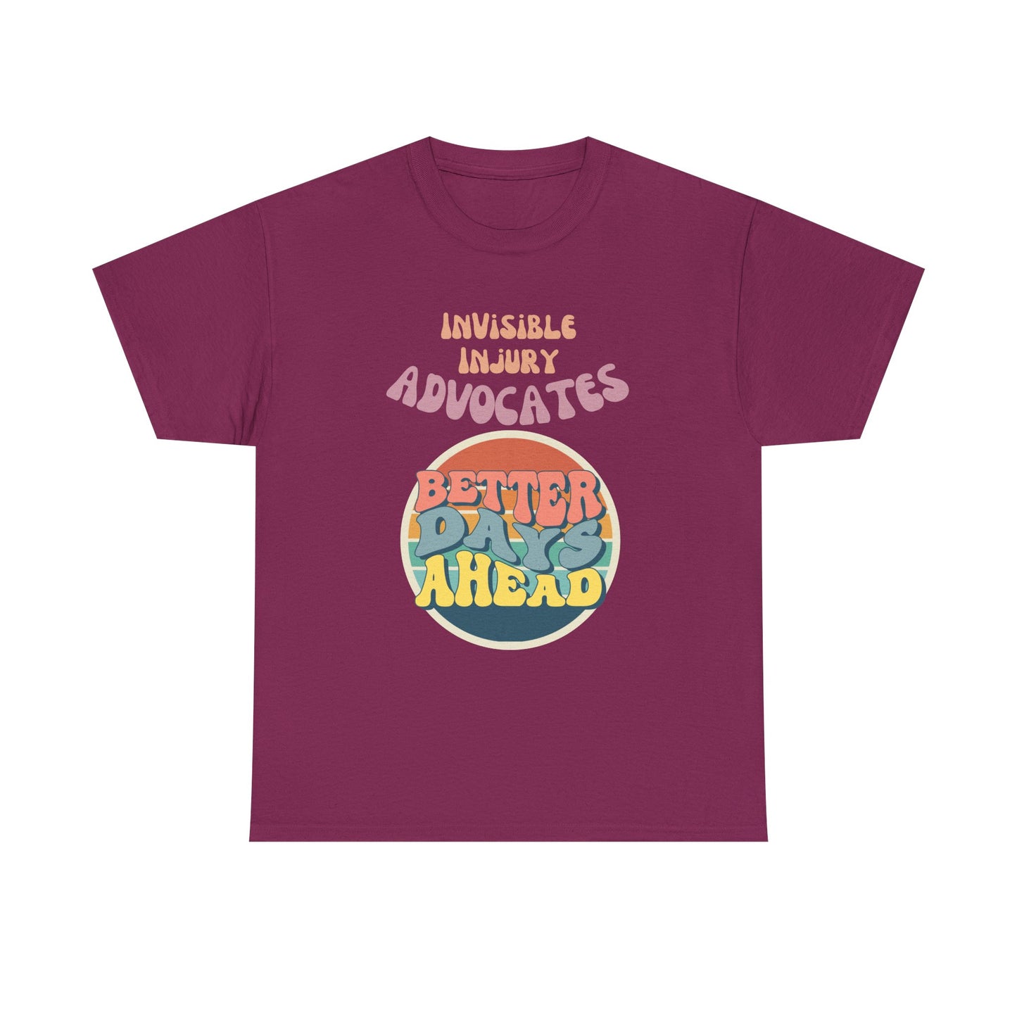Inspirational Unisex Tee - "Better Days Ahead"